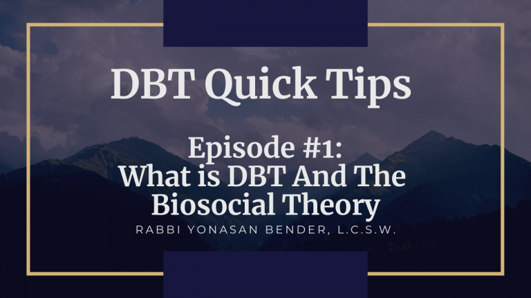 Read more about the article What is DBT And The Biosocial Theory – Emotion Regulation Skills DBT Quick Tips