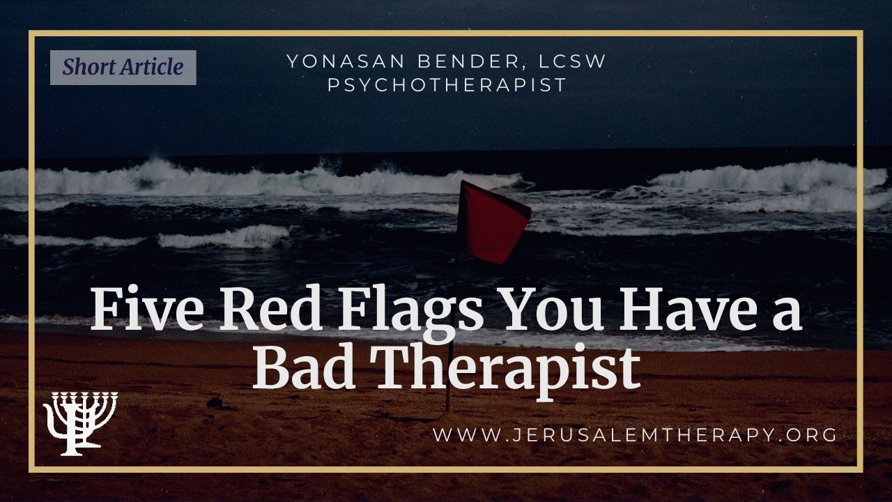 You are currently viewing Five Red Flags You Have a Bad Therapist